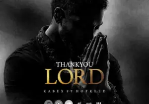 Kabex - Thank You Lord ft. Hotkeed