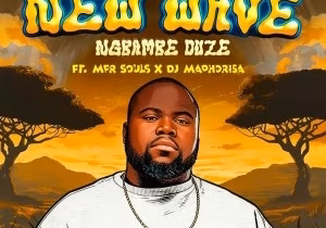 Maero – Ngbambe Duze Ft. Boohle, LastBorn, MFR Souls & DJ Maphorisa