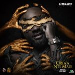 Amerado – Obiaa Nte Mase