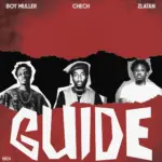 Boy Muller - Guide ft. Chech & Zlatan