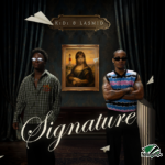 KiDi – Signature Ft. Lasmid