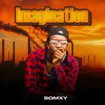 Somxy – Imagination