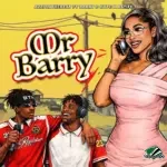 Azzi On The Beat – Mr barry ft. BarryDHype & Batife