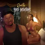 Somtee – Bad intentions