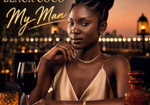 Black Coco – My Man