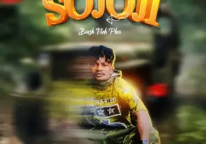 Bash Neh Pha – Sojoji