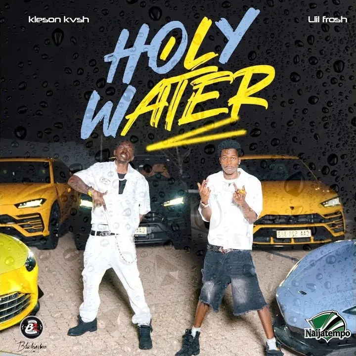 Kleson Kvsh – Holy Water ft. Lil Frosh