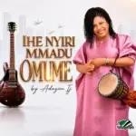 Adazion IJ – Ihe Nyiri Mmadu Omume