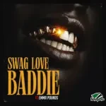 Swaglove – Baddie Ft Emma Pounds